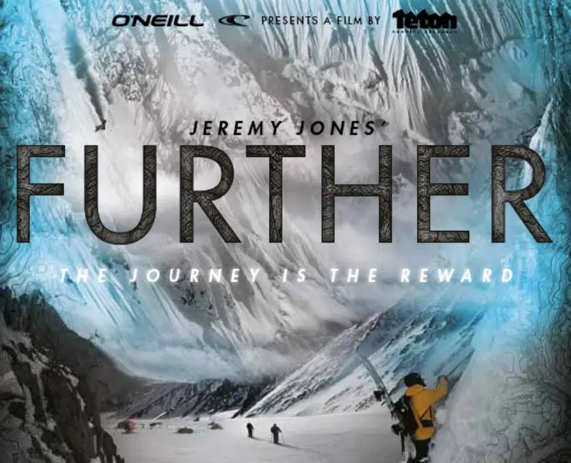 Teton Gravity Research Films: Jeremy Jones’ Further