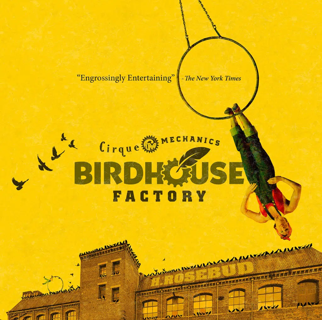 Cirque Mechanics – Birdhouse Factory