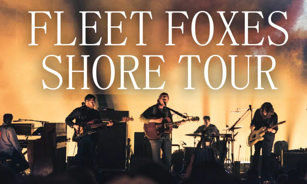 FLEET FOXES: SHORE TOUR