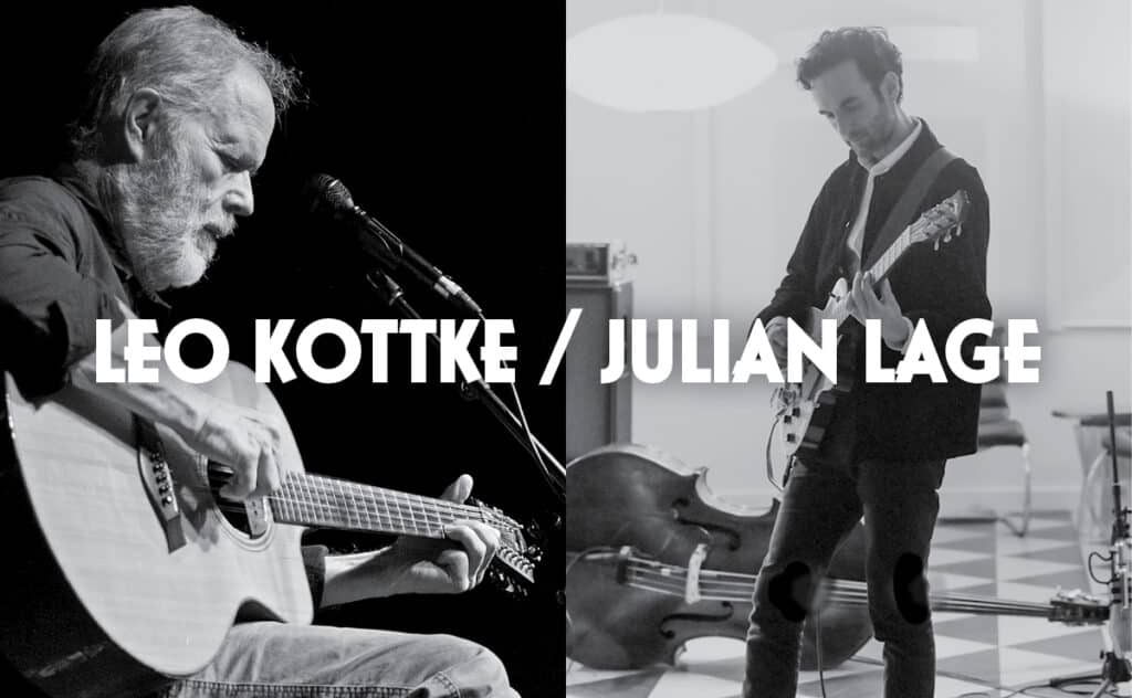Leo Kottke | Julian Lage
