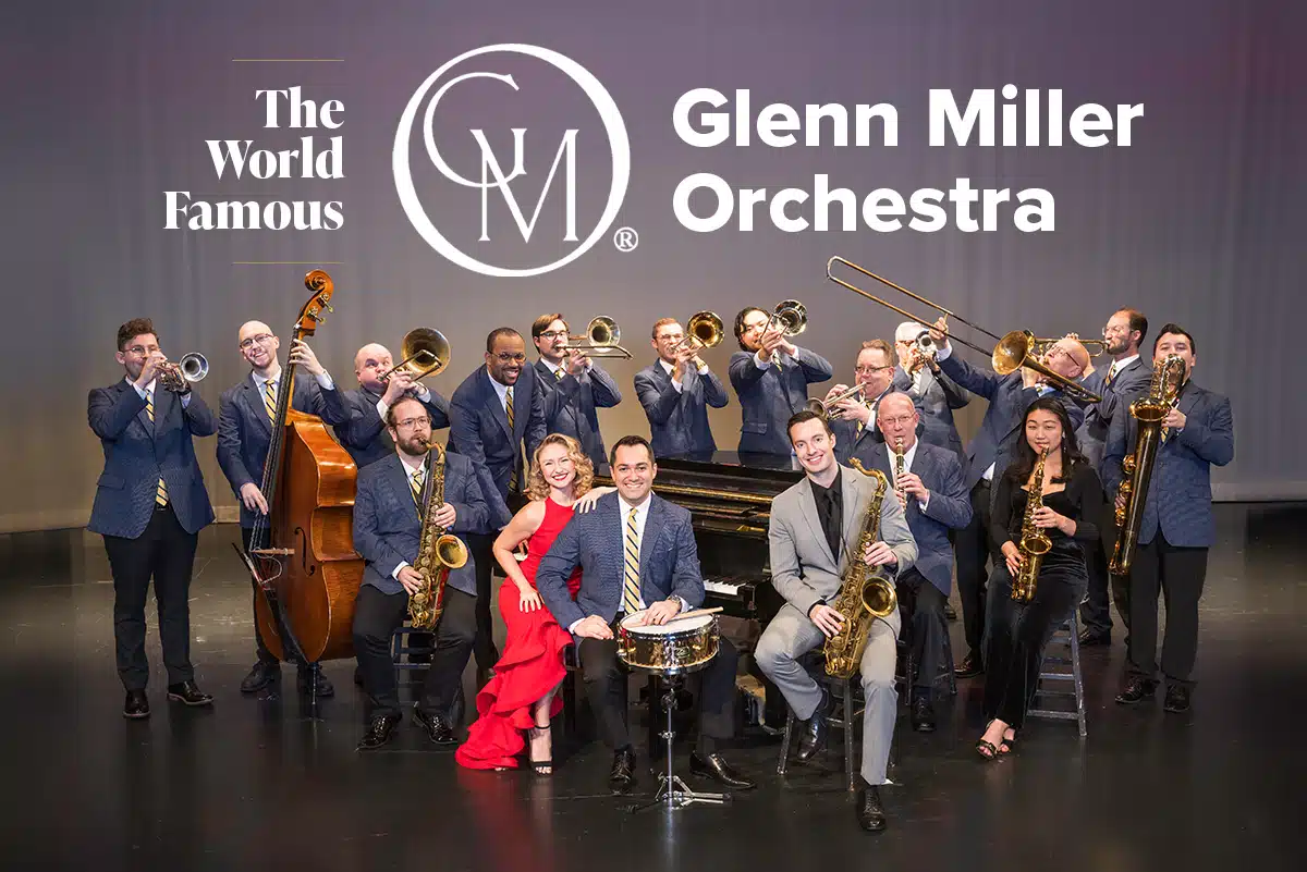 The World Famous Glenn Miller Orchestra | Vilar Performing Arts Center